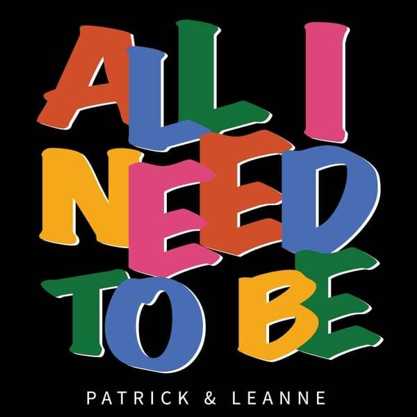 Cover art for All I Need to Be